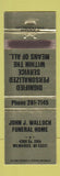 Matchbook Cover - John Walloch Funeral Home Milwaukee WI WEAR