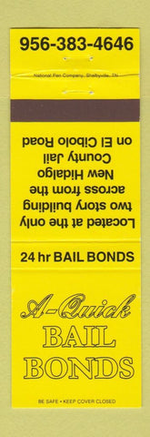 Matchbook Cover - A Quick Bail Bonds Hidalgo County TX?