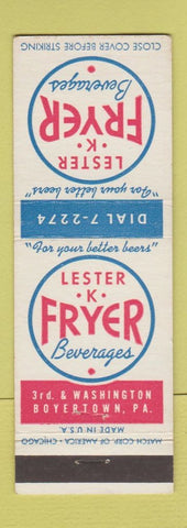 Matchbook Cover - Lester K Fryer Beverages Boyertown PA