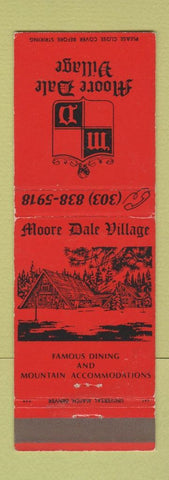 Matchbook Cover - Moore Dale Village Bailey Colorado WEAR