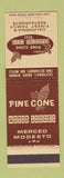 Matchbook Cover - Pine Cone Branding Iron Merced Modesto CA
