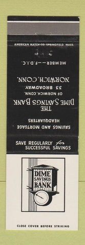 Matchbook Cover - Dime Savings Bank Norwich CT