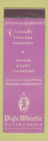 Matchbook Cover - Pig n Whistle Restaurants Los Angeles Pasadena CA