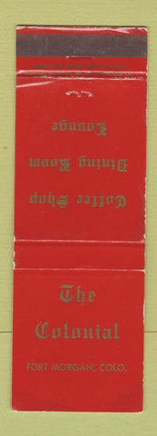 Matchbook Cover - The Colonial Restaurant Fort Morgan Colorado WEAR