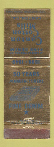 Matchbook Cover - Canton Cotton Mills Canton GA 1939 WEAR