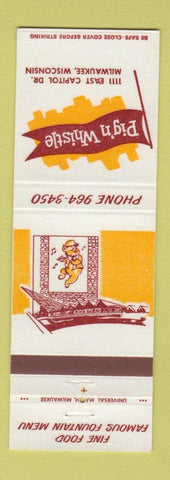 Matchbook Cover - Pig n Whistle Milwaukee WI