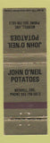 Matchbook Cover - John O'Neil Potatoes Merrill OR