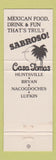 Matchbook Cover - Casa Tomas Mexican Food Huntsville Bryan Lufkin TX WEAR