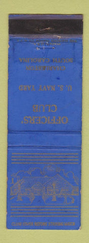 Matchbook Cover - Officers' Club US Navy Yard Charleston SC WORN