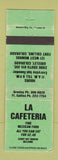 Matchbook Cover - La Cafeteria Greeley Colorado Mexican Food Fort Collins WORN