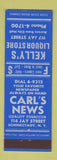 Matchbook Cover - Kelly's Liquor Store Carl's News Stand Schenectady NY