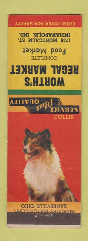 Matchbook Cover - Worth's Regal Market Grocery Indianapolis IN Collie Dog