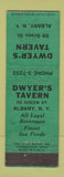 Matchbook Cover - Dwyer's Tavern Albany NY WEAR