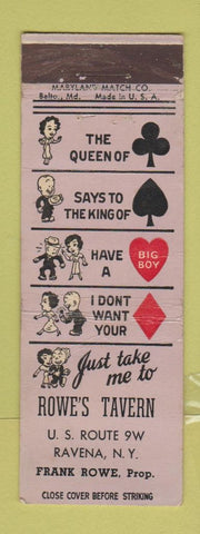 Matchbook Cover - Rowe's Tavern Ravena NY WEAR