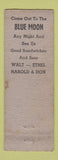 Matchbook Cover - Blue Moon Cafe Arvada Colorado? Low phone # WEAR