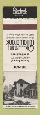 Matchbook Cover - Willowbrook Willow Springs IL