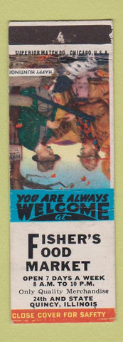 Matchbook Cover - Fisher's Food Market Quincy IL