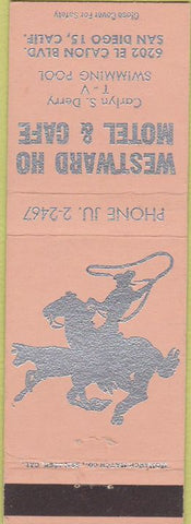 Matchbook Cover - Westward Ho Motel Cafe San Diego CA
