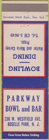 Matchbook Cover - Parkway Bowl Bar bowling Roselle Park NJ
