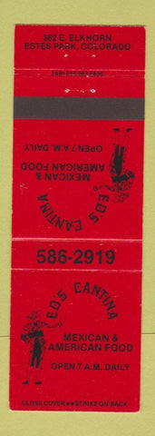 Matchbook Cover - Ed's Cantina Mexican Restaurant Estes Park Colorado