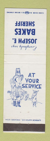 Matchbook Cover - Joseph E Bakes Sheriff Election