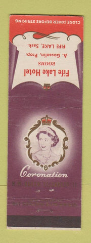 Matchbook Cover - Fife Lake Hotel Fife Lake SK Queen Elizabeth Coronation