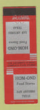 Matchbook Cover - Hom Ond Food Stores Grocery San Antonio TX WEAR