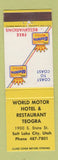 Matchbook Cover - World Motor Hotel Restaurant Teogra Salt Lake City UT