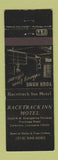 Matchbook Cover - Racetrack Inn Motel Carancro LA WEAR