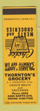Matchbook Cover - Thornton's Grocery Grand Junction Colorado low phone # SAMPLE