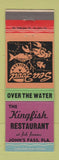 Matchbook Cover - Kingfish Restaurant John's Pass FL