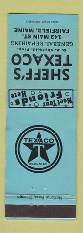 Matchbook Cover - Sheff's Texaco oil gas Fairfield ME WORN