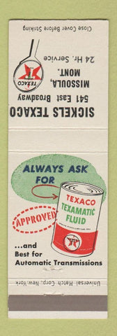 Matchbook Cover - Texaco oil gas Sickels Missoula MT Texmatic Fluid