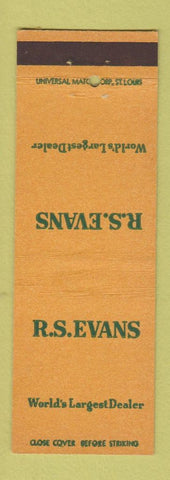 Matchbook Cover - RS Evans World's Largest Dealer