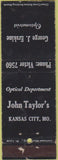 Matchbook Cover - John Taylor's Optical Kanas City MO WEAR