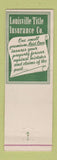 Matchbook Cover - Louisville Title Insurance Company TN