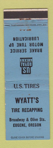 Matchbook Cover - Wyatt's Tire Recapping US Royal Tires Eugene OR