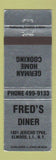 Matchbook Cover - Fred's Diner Elwood LI NY German Food