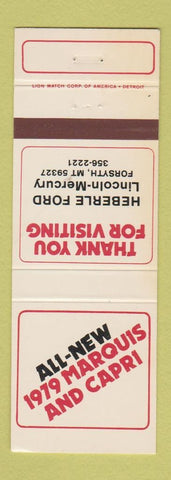 Matchbook Cover - 1979 Mercury Marquis Capri Heberle Ford Lincoln Forsyth MT
