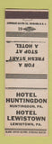 Matchbook Cover - Hotel Huntingdon PA Lewistown