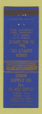 Matchbook Cover - Union Supply Oil Well Artesia Hobbs NM Aspermont Sundown TX