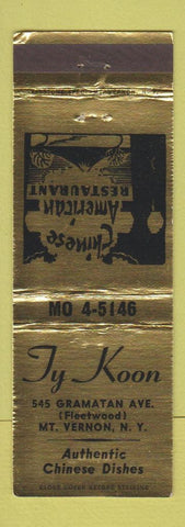 Matchbook Cover - Ty Koon Chinese Restaurant Mount Vernon NY