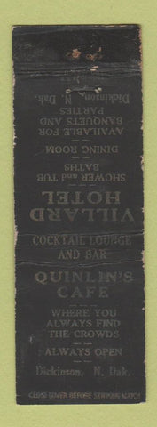 Matchbook Cover - VIllard Hotel Dickinson ND Quinlan's Cafe WORN #2