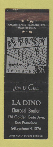 Matchbook Cover - La Dino Charcoal Broiler San Francisco CA