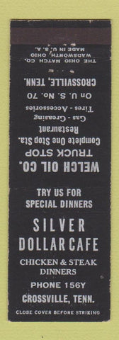 Matchbook Cover - Silver Dollar Cafe Crossville TN Welch Truck Stop
