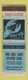 Matchbook Cover - Hill Cafe Oyster Bar Harrisburg PA ADVANCE WEAR