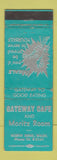 Matchbook Cover - Gateway Cafe Moritz Room North Bend WA WEAR