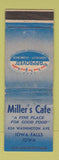 Matchbook Cover - Miller's Cafe Iowa Falls IA WEAR