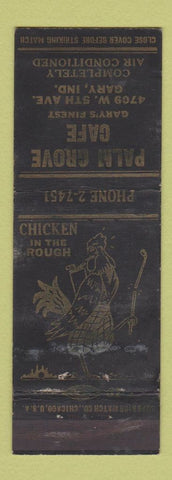 Matchbook Cover - Palm Grove Cafe Gary IN Chicken in the Rough  WEAR