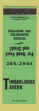 Matchbook Cover - Timberlodge Tavern Manchester Emigsville PA WEAR